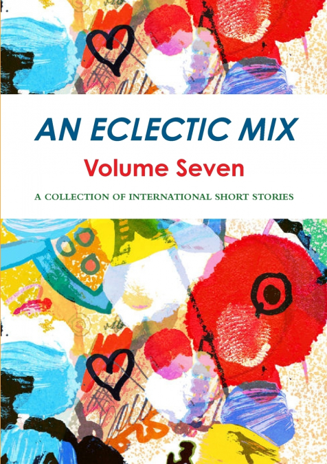AN ECLECTIC MIX - VOLUME SEVEN
