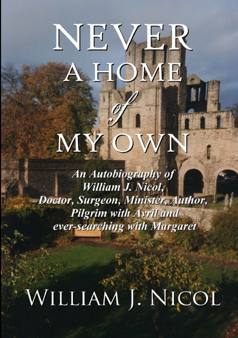 NEVER A HOME OF MY OWN