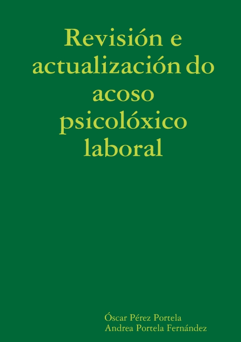 REVISION Y ACTUALIZACION DEL ACOSO PSICOLOGICO LABORAL