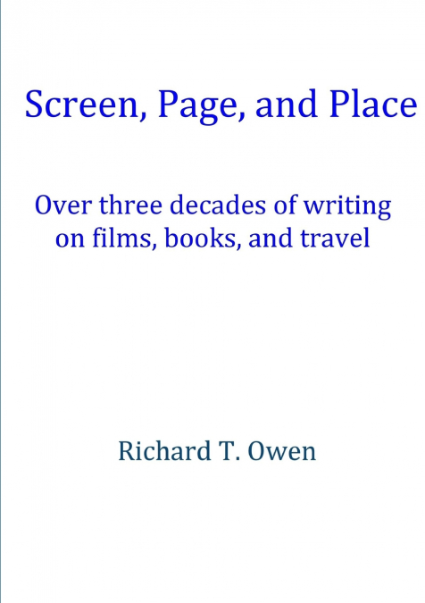SCREEN, PAGE, AND PLACE
