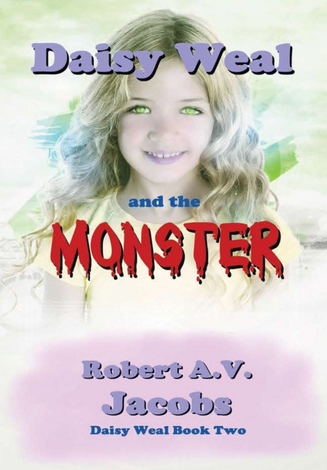 DAISY WEAL AND THE MONSTER