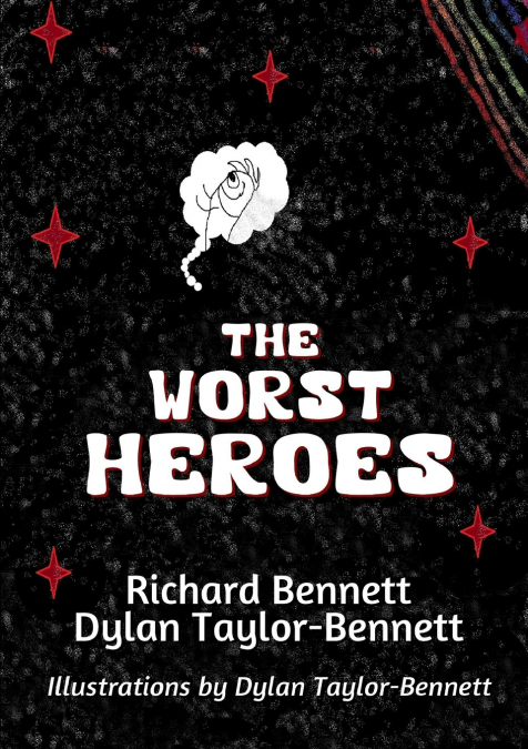 THE WORST HEROES
