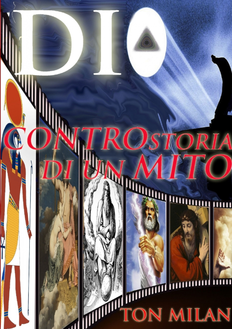 DIO. CONTROSTORIA DI UN MITO