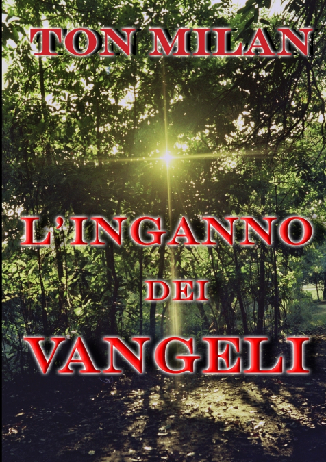 L?INGANNO DEI VANGELI