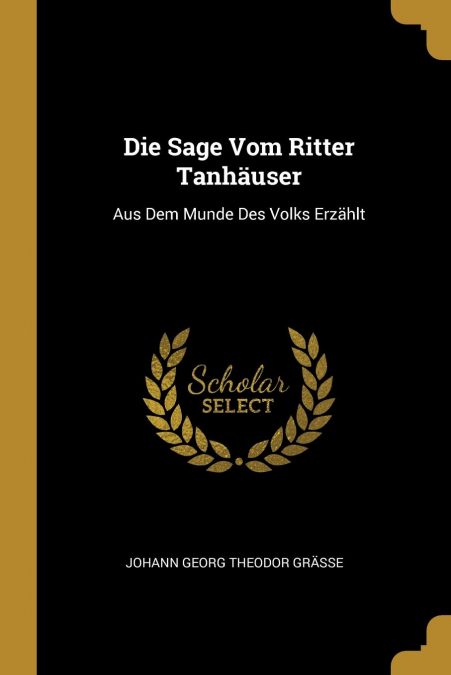 DIE SAGE VOM RITTER TANHAUSER