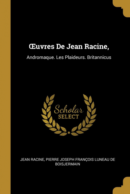 ?UVRES DE JEAN RACINE,