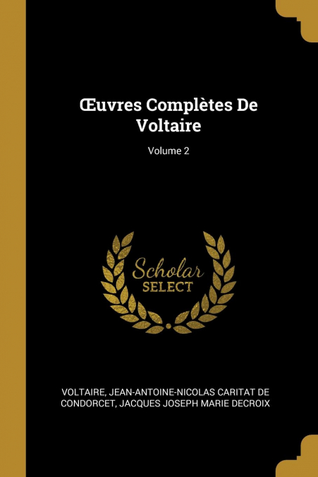 ?UVRES COMPLETES DE VOLTAIRE, VOLUME 2