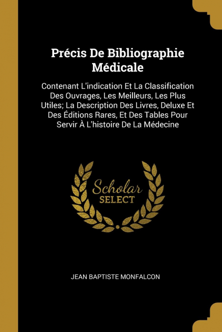 PRECIS DE BIBLIOGRAPHIE MEDICALE