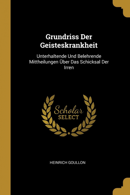 GRUNDRISS DER GEISTESKRANKHEIT