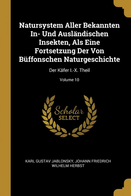 NATURSYSTEM ALLER BEKANNTEN IN- UND AUSLANDISCHEN INSEKTEN,
