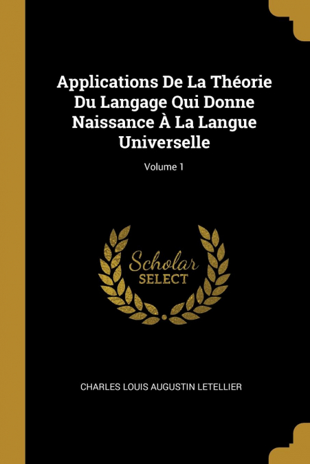 APPLICATIONS DE LA THEORIE DU LANGAGE QUI DONNE NAISSANCE A