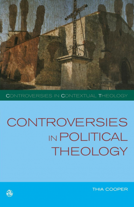 CONTROVERSIES IN POLITICAL THEOLOGY