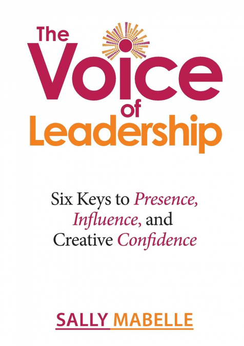 THE VOICE OF LEADERSHIP