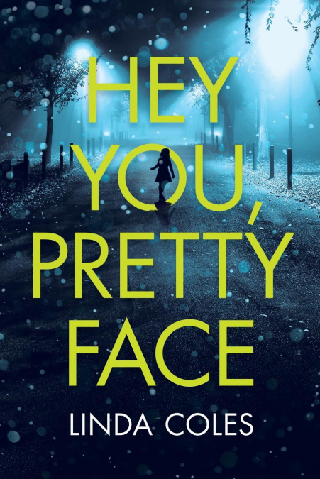 HEY YOU, PRETTY FACE