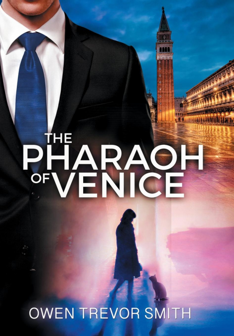 THE PHARAOH OF VENICE