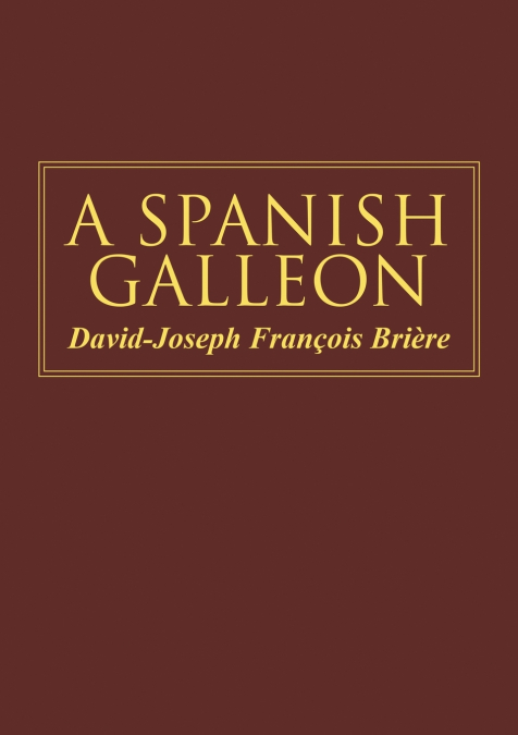 A SPANISH GALLEON