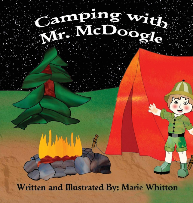 CAMPING WITH MR. MCDOOGLE