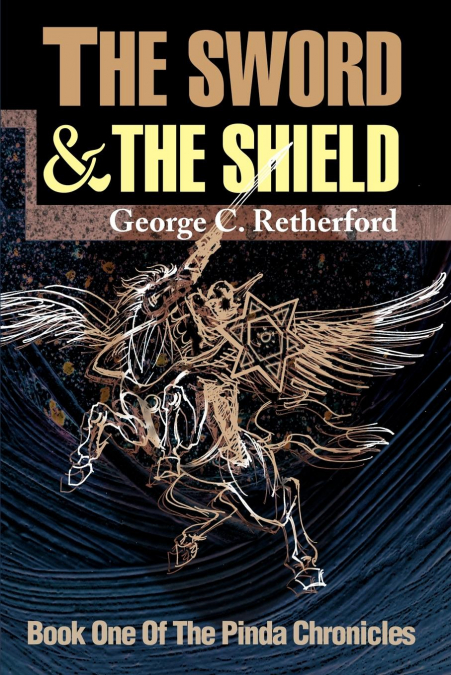 THE SWORD AND THE SHIELD