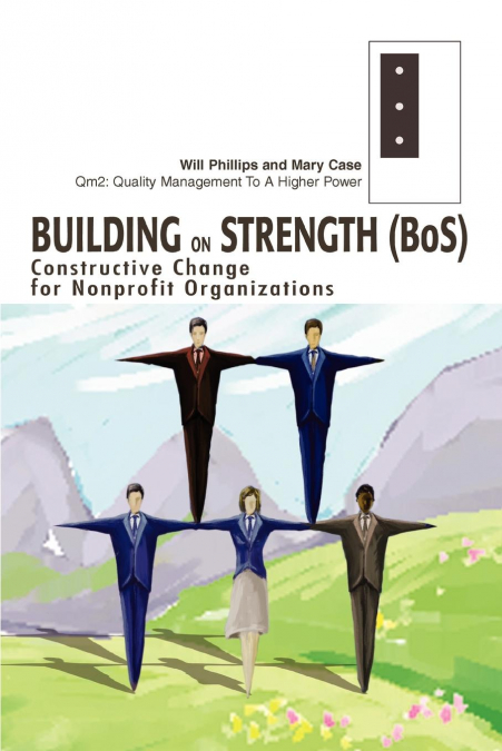 BUILDING ON STRENGTH (BOS)