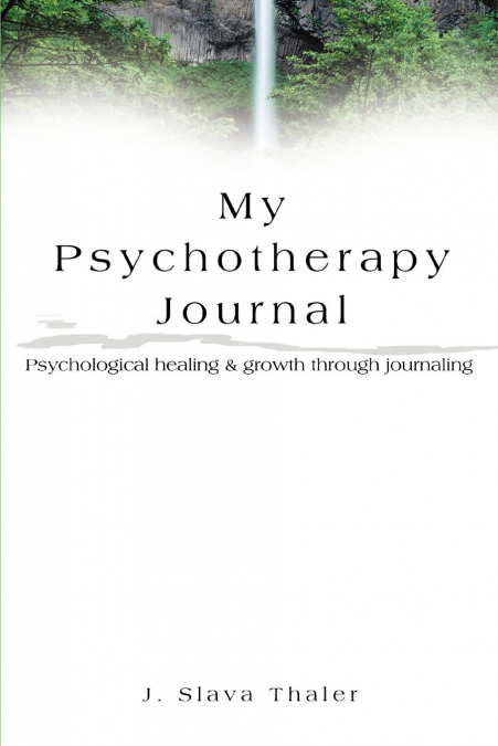 MY PSYCHOTHERAPY JOURNAL