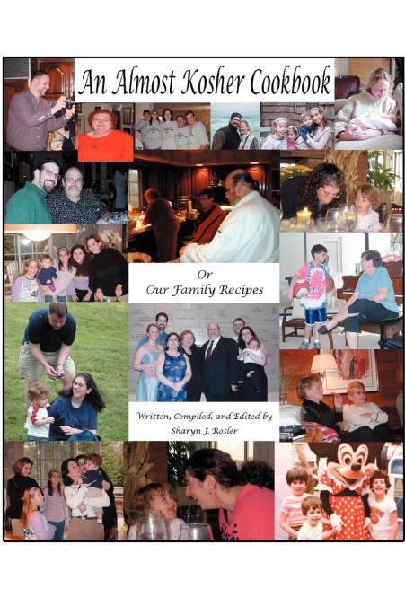 AN ALMOST KOSHER COOKBOOK OR OUR FAMILY RECIPES