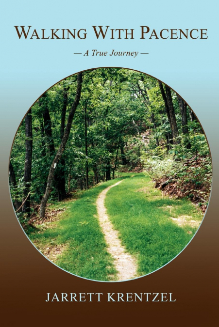 WALKING WITH PACENCE