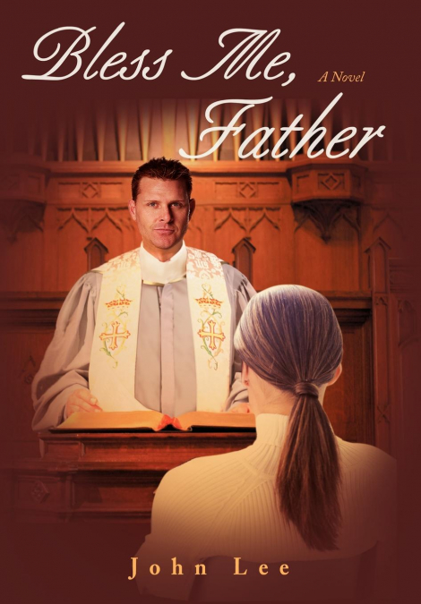 BLESS ME, FATHER