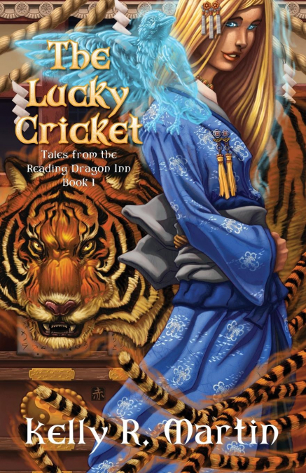THE LUCKY CRICKET TALES FROM THE READING DRAGON INN BOOK 1