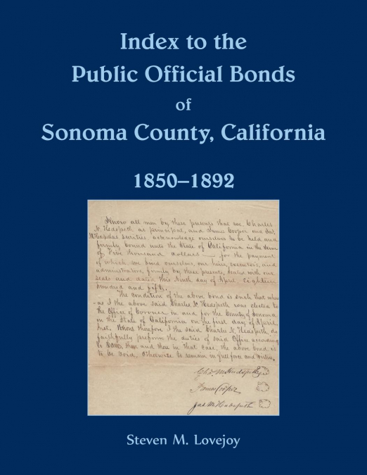 INDEX TO THE PUBLIC OFFICIAL BONDS OF SONOMA COUNTY, CALIFOR