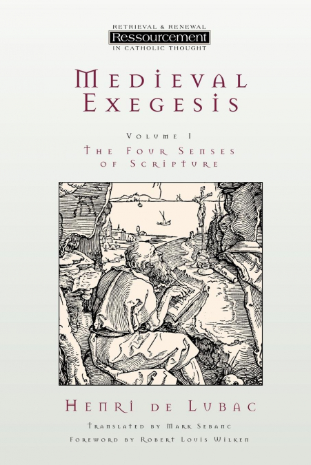 MEDIEVAL EXEGESIS, VOLUME 1