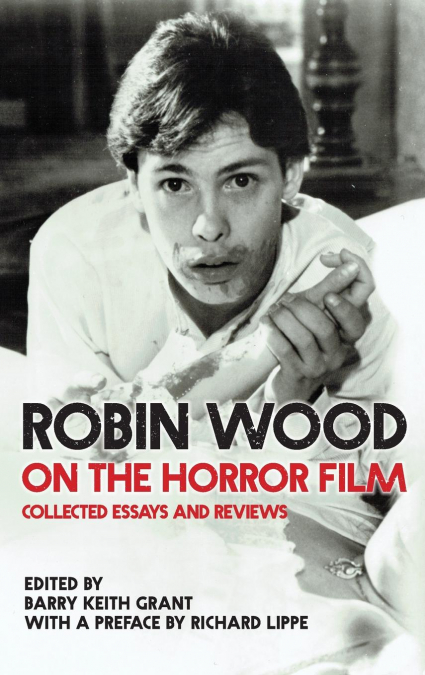 ROBIN WOOD ON THE HORROR FILM