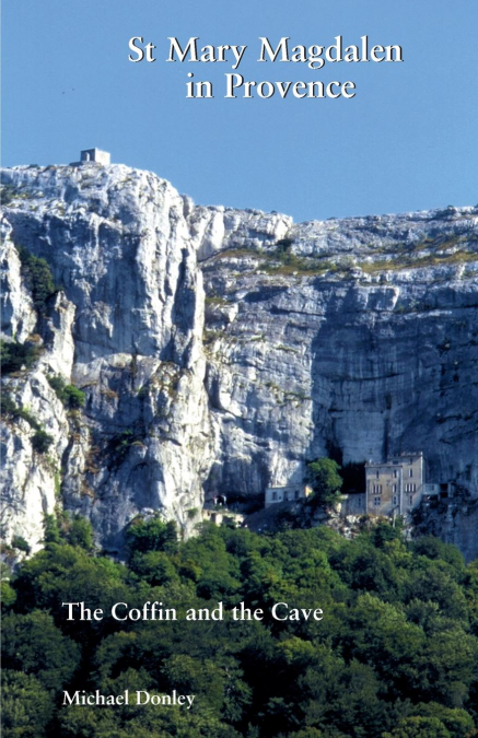 ST MARY MAGDALEN IN PROVENCE