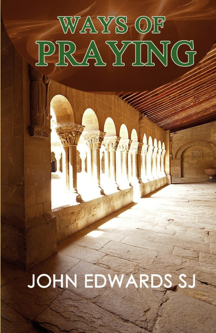 WAYS OF PRAYING