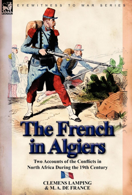 THE FRENCH IN ALGIERS