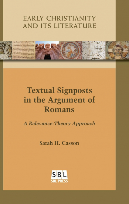 TEXTUAL SIGNPOSTS IN THE ARGUMENT OF ROMANS