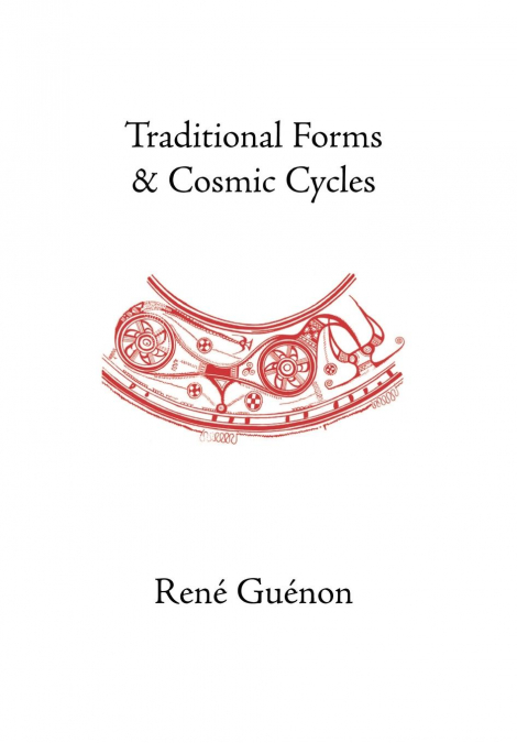 TRADITIONAL FORMS AND COSMIC CYCLES