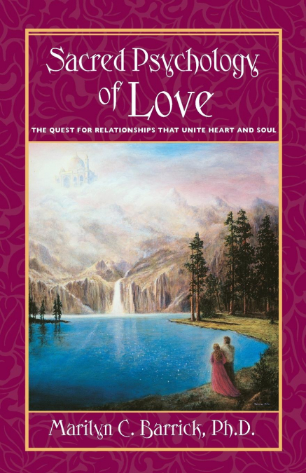 SACRED PSYCHOLOGY OF LOVE