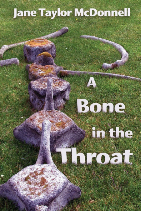 A BONE IN THE THROAT