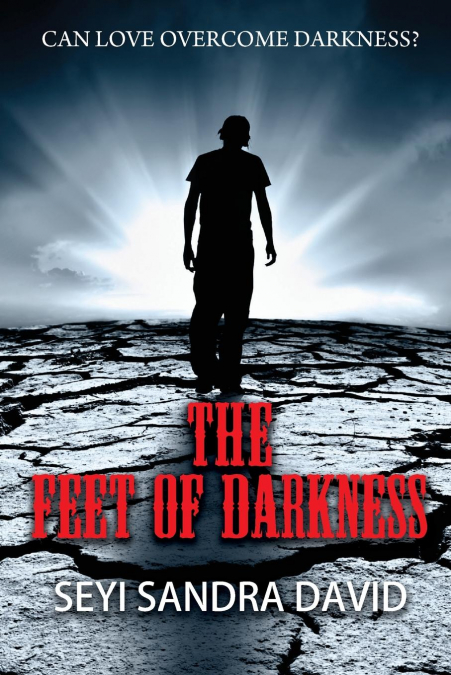 THE FEET OF DARKNESS