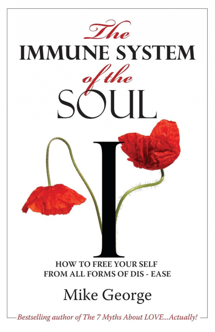 THE IMMUNE SYSTEM OF THE SOUL