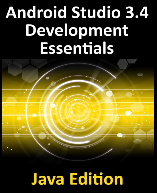 ANDROID STUDIO JELLYFISH ESSENTIALS - KOTLIN EDITION
