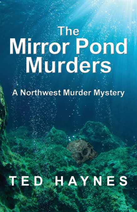 THE MIRROR POND MURDERS