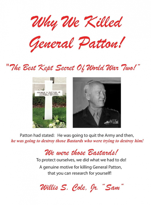 WHY WE KILLED PATTON!