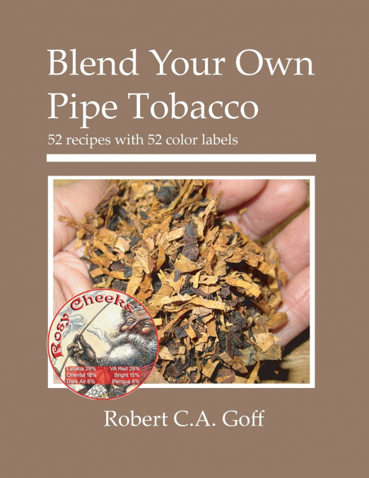 BLEND YOUR OWN PIPE TOBACCO