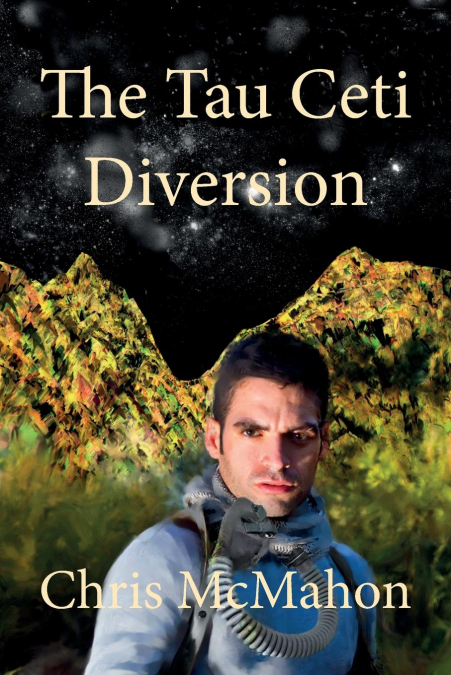 THE TAU CETI DIVERSION