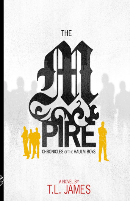 THE MPIRE CHRONICLES OF THE HAULM BOYS