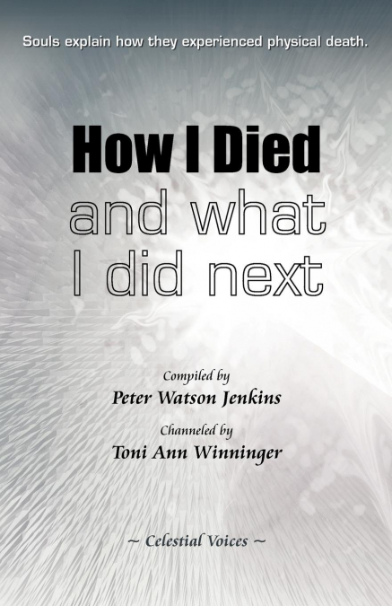 HOW I DIED (AND WHAT I DID NEXT)