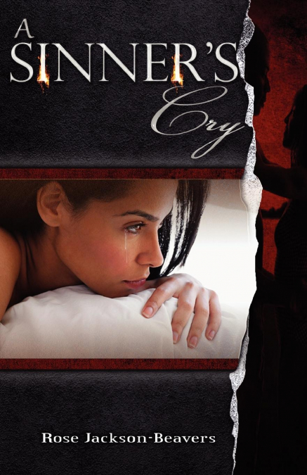 A SINNER'S CRY
