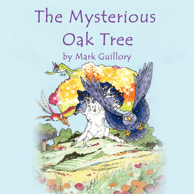 THE MYSTERIOUS OAK TREE