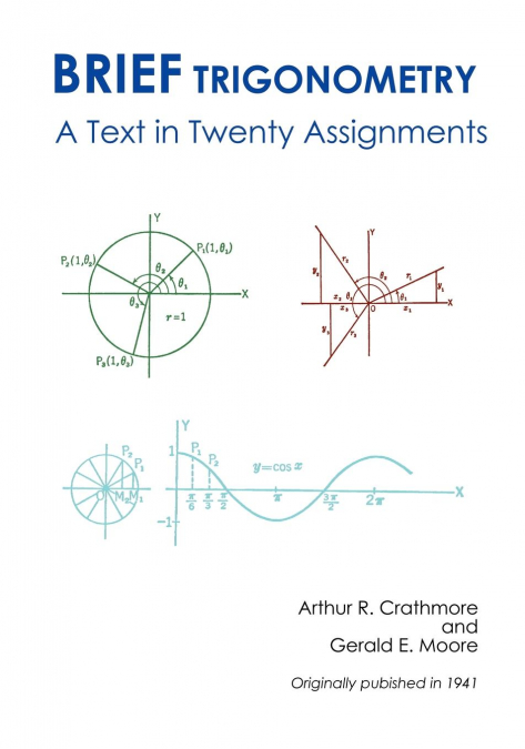 BRIEF TRIGONOMETRY A TEXT IN TWENTY ASSIGNMENTS